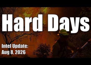 Intel Update – August 8 – Hard Days