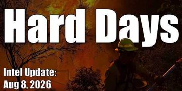 Intel Update – August 8 – Hard Days