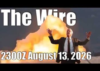 The Wire – August 13, 2026