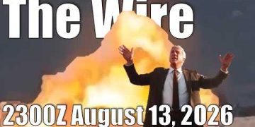 The Wire – August 13, 2026