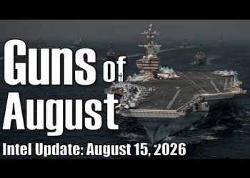 Intel Update – August 15 – Guns of August