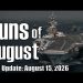 Intel Update – August 15 – Guns of August