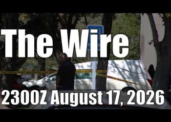 The Wire – August 17, 2026
