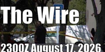 The Wire – August 17, 2026