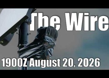 The Wire – August 20, 2026