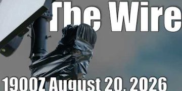 The Wire – August 20, 2026