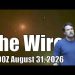 The Wire – August 31, 2026