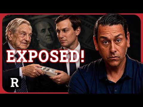 He’s EXPOSING The George Soros – Jared Kushner Money Trail (and it’s deeper than we thought)