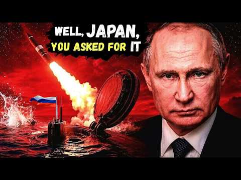 Huge SHOCK to Japan┃Russia Issued a Harsh Ultimatum to Tokyo and Launched its Most Powerful Missiles
