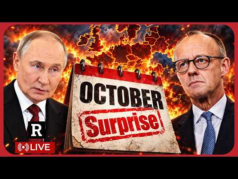 October Surprise Incoming! West Prepares for War with Russia, As Middle East Unravels | Redacted