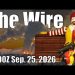 The Wire – September 25, 2026