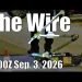 The Wire – September 3, 2026