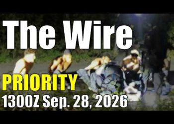The Wire – September 28, 2026 -1300Z Priority