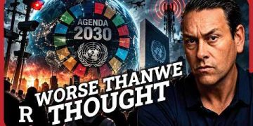 The Agenda 2030 Plan Is WORSE Than You Think, This Is INSANE