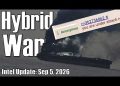 Intel Update – Sep. 5 – Hybrid Warfare