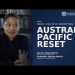 Australia-Pacific Reset | Indo-Pacific Briefing