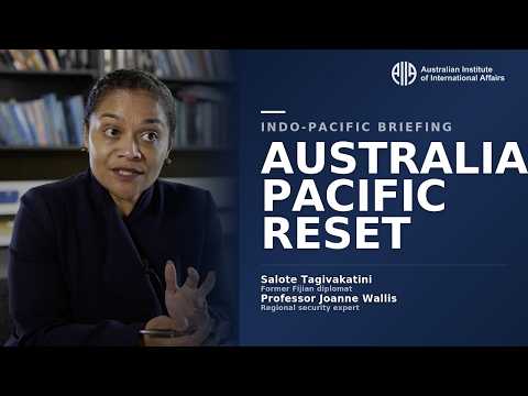 Australia-Pacific Reset | Indo-Pacific Briefing
