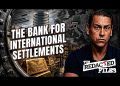 The Secret History of the Bank That Runs the World