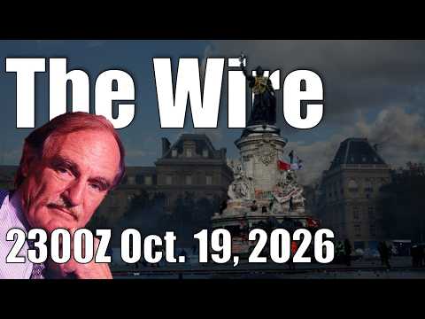 The Wire – October 19, 2026