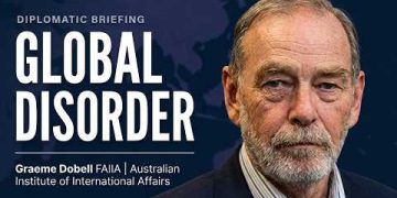 Ordering the New Global Disorder | Graeme Dobell FAIIA | AIIA ACT Branch