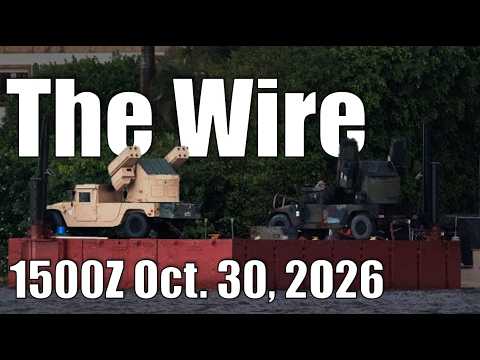 The Wire – October 30, 2026