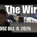 The Wire – October 8, 2026