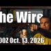 The Wire – October 13, 2026