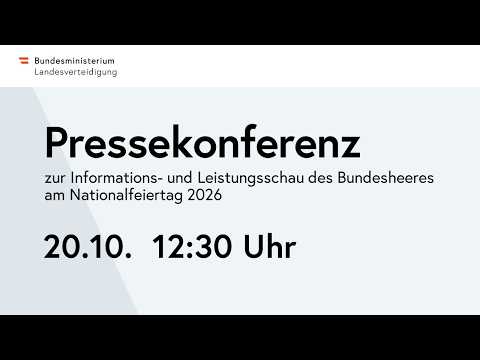 Pressekonferenz zur Informations- und Leistungsschau des Bundesheeres am Nationalfeiertag 2026